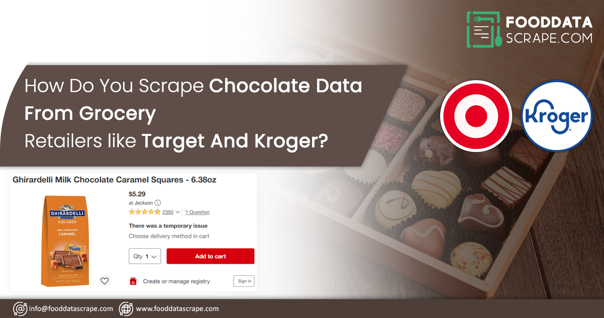 How-Do-You-Scrape-Chocolate-Data-from-Grocery-Retailers-like-Target-and-Kroger
